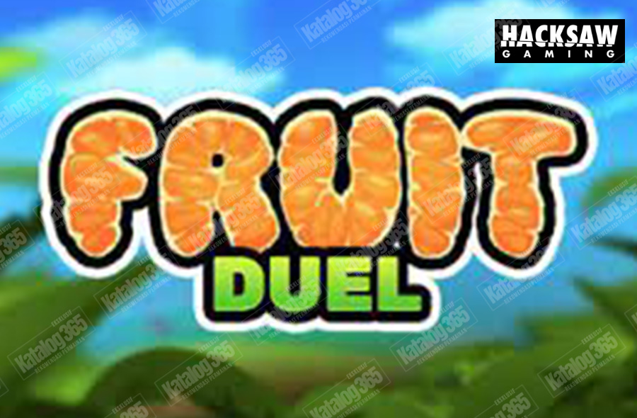 fruit duel hacksaw gaming
