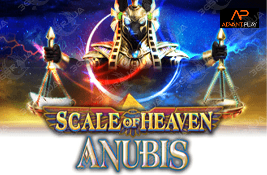 game scale of heaven anubis advantplay