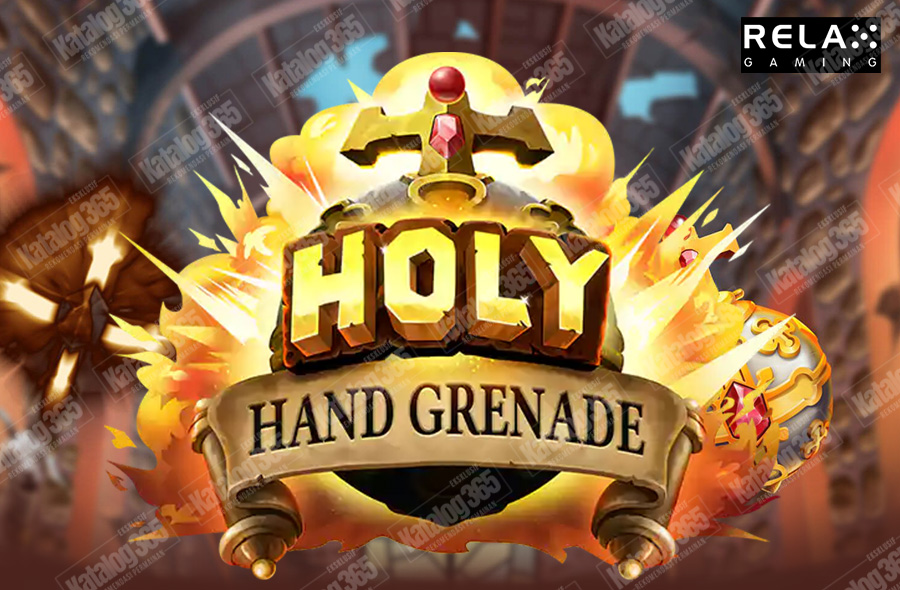 holy hand grenade relax gaming