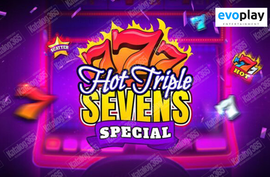 hot triple sevens special evoplay